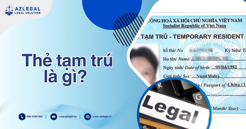 Thẻ tạm trú là gì