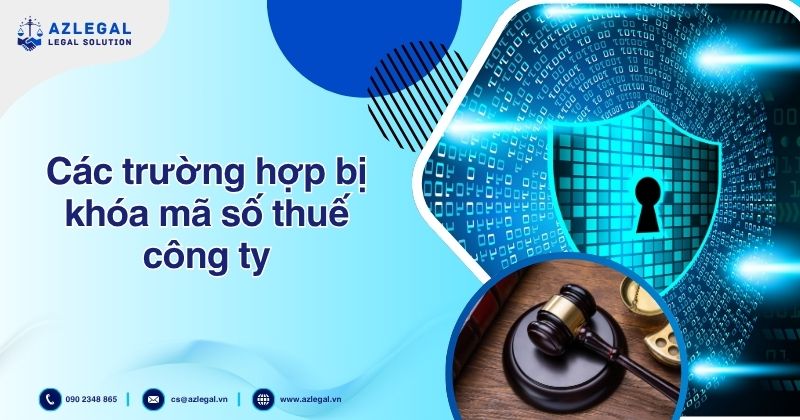 Các trường hợp bị khóa mã số thuế công ty