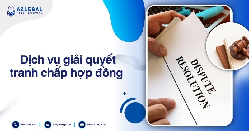Dịch vụ giải quyết tranh chấp