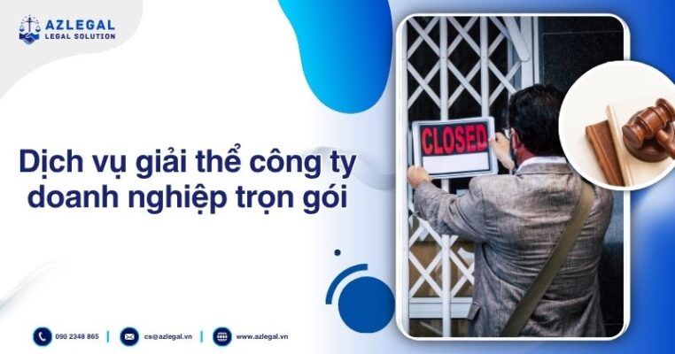 Dịch vụ giải thể công ty doanh nghiệp trọn gói