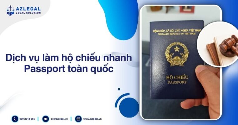 Dịch vụ làm hộ chiếu nhanh Passport toàn quốc