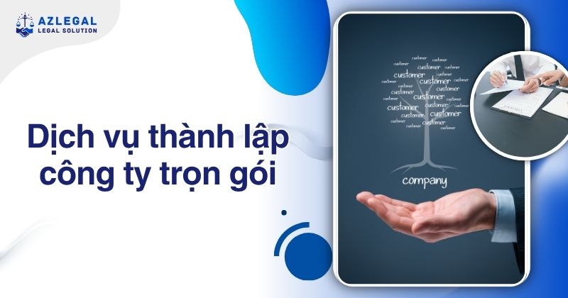 Dịch vụ thành lập công ty, doanh nghiệp trọn gói, giá rẻ