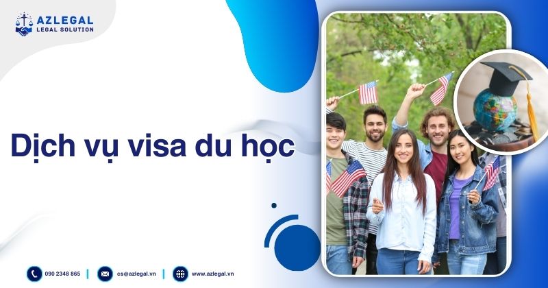 Dịch vụ visa du học