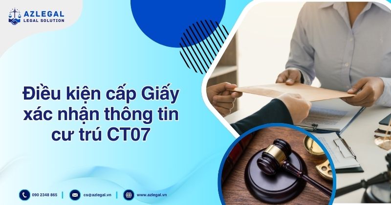 Điều kiện cấp Giấy xác nhận thông tin cư trú CT07