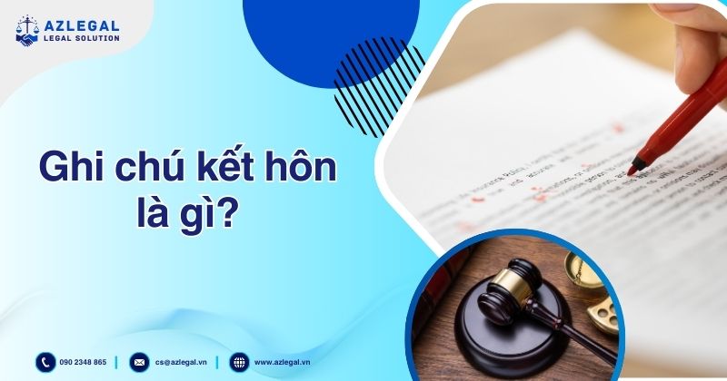 Ghi chú kết hôn là gì?