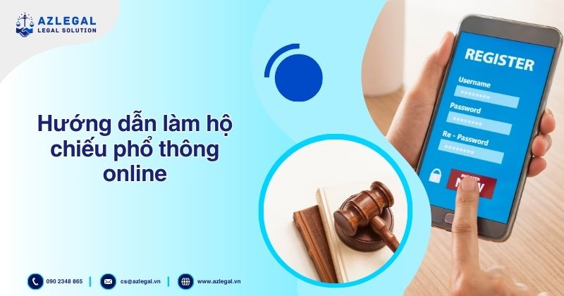 Dịch vụ làm hộ chiếu nhanh – Passport toàn quốc 6 Hướng dẫn làm hộ chiếu phổ thông online
