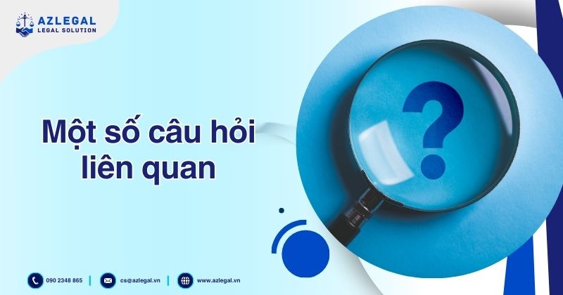 Một số câu hỏi liên quan