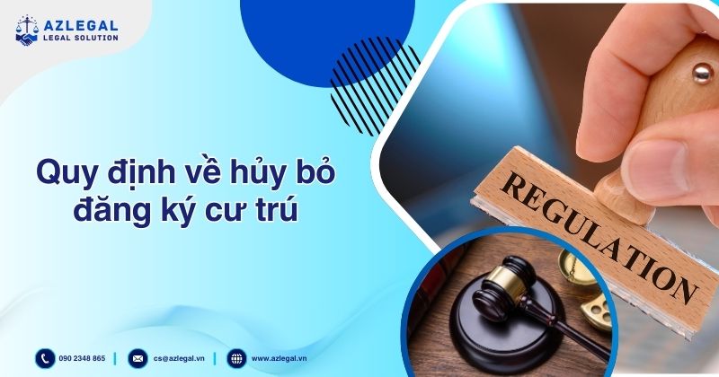 Quy định về hủy bỏ đăng ký cư trú