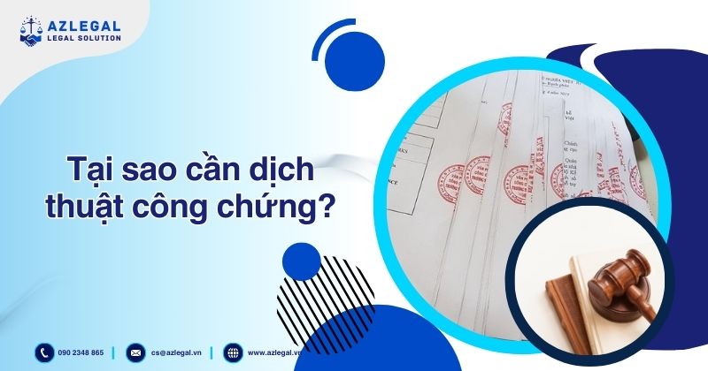 Tại sao cần dịch thuật công chứng?