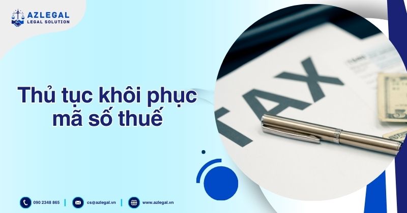 Thủ tục khôi phục mã số thuế