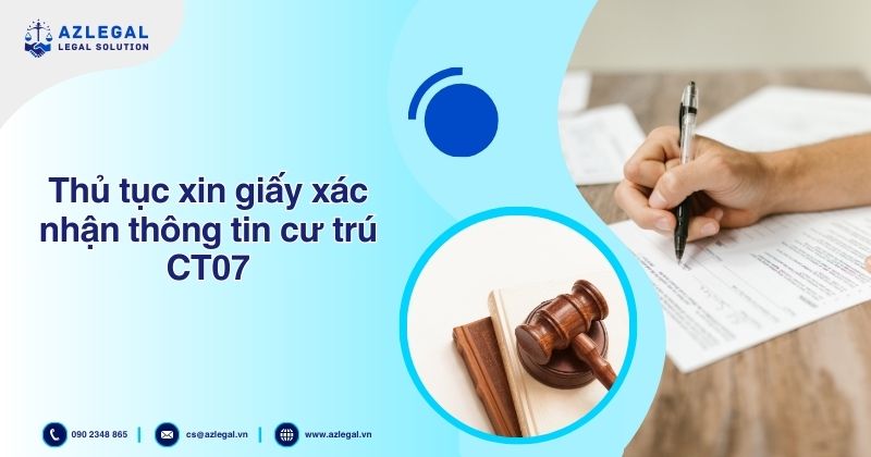 Thủ tục xin giấy xác nhận thông tin cư trú CT07