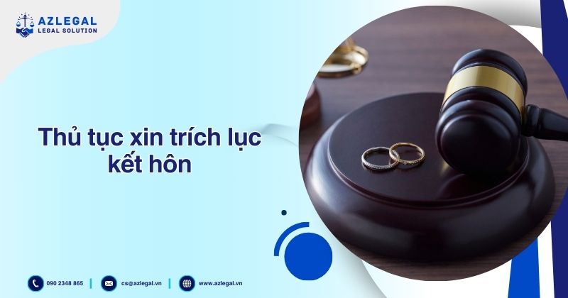 Thủ tục xin trích lục kết hôn