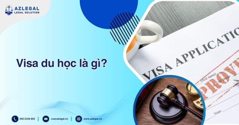 Visa du học là gì?